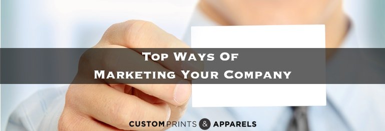 top-ways-of-marketing-your-company