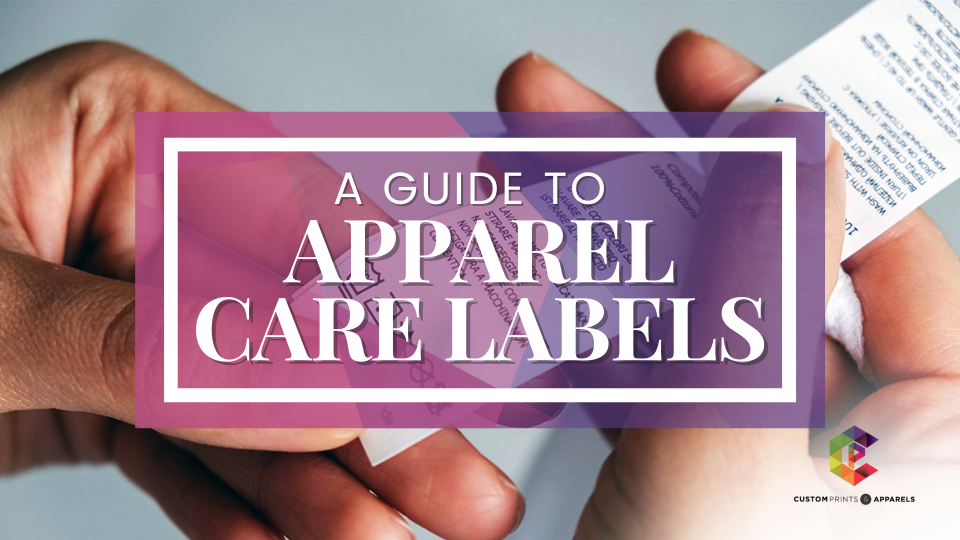 A Guide to Apparel Care Labels (1) - Custom Print Singapore