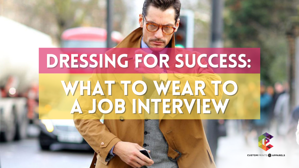 Dressing for Success What to Wear to a Job Interview (1) Dressing for Success What to Wear to a Job Interview (1)