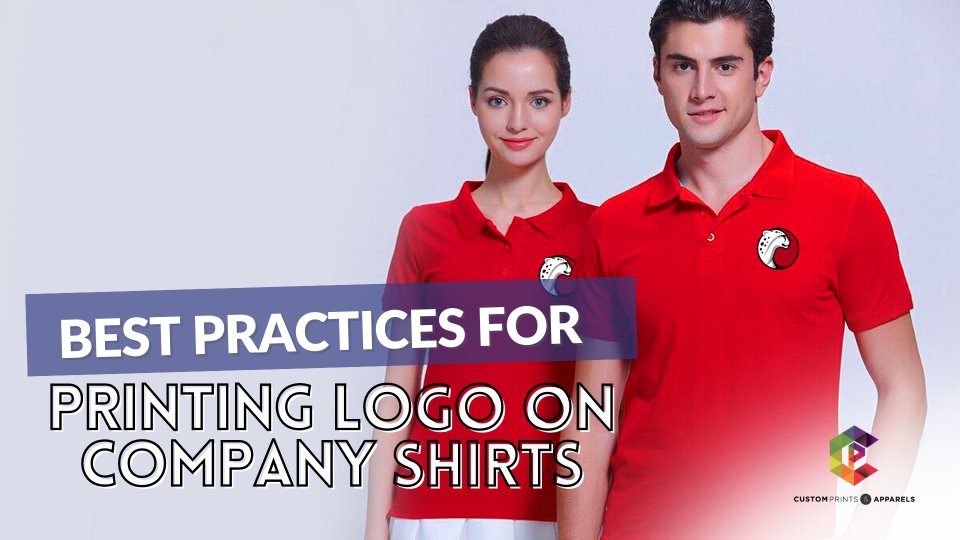 Best Practices For Printing Logo on Company Shirts (1) - Custom Print