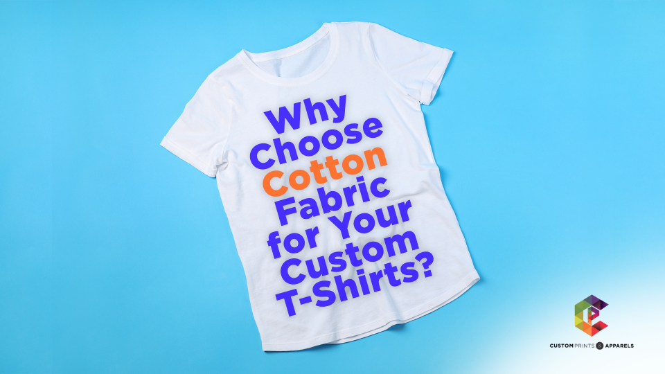 Why Choose Cotton Fabric for Your Custom T-Shirts_ (1)