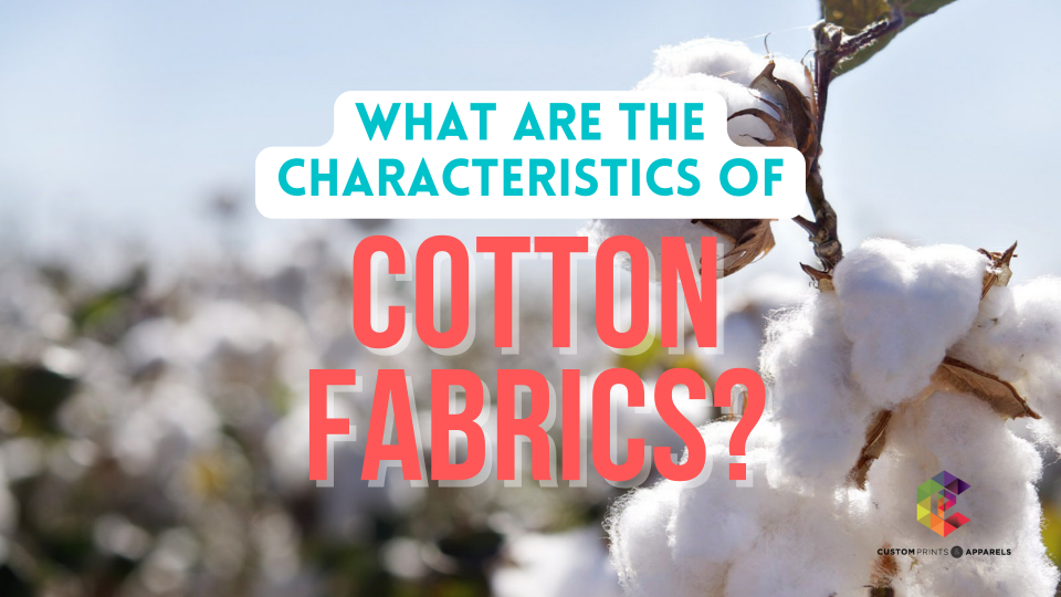 What Are The Characteristics of Cotton Fabrics_