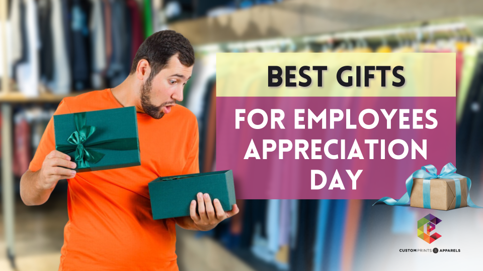 Best Gifts for Employees Appreciation Day