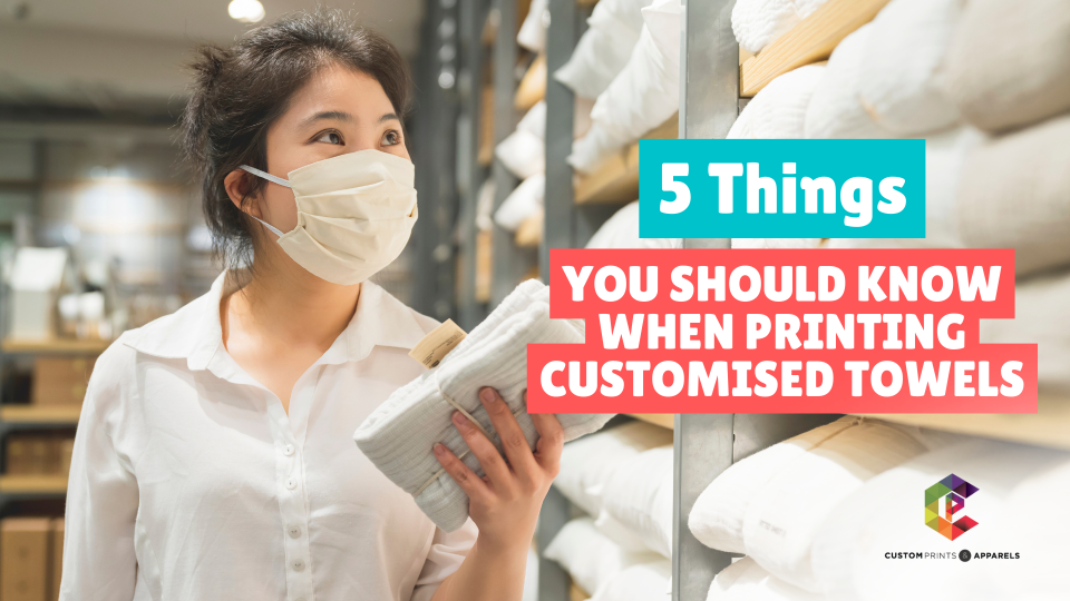 5 Things You Should Know When Printing Customised Towels