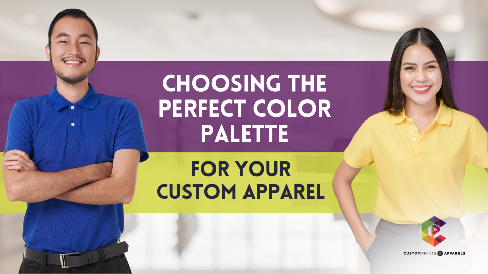Choosing the Perfect Color Palette for Your Custom Apparel Choosing the Perfect Color Palette for Your Custom Apparel