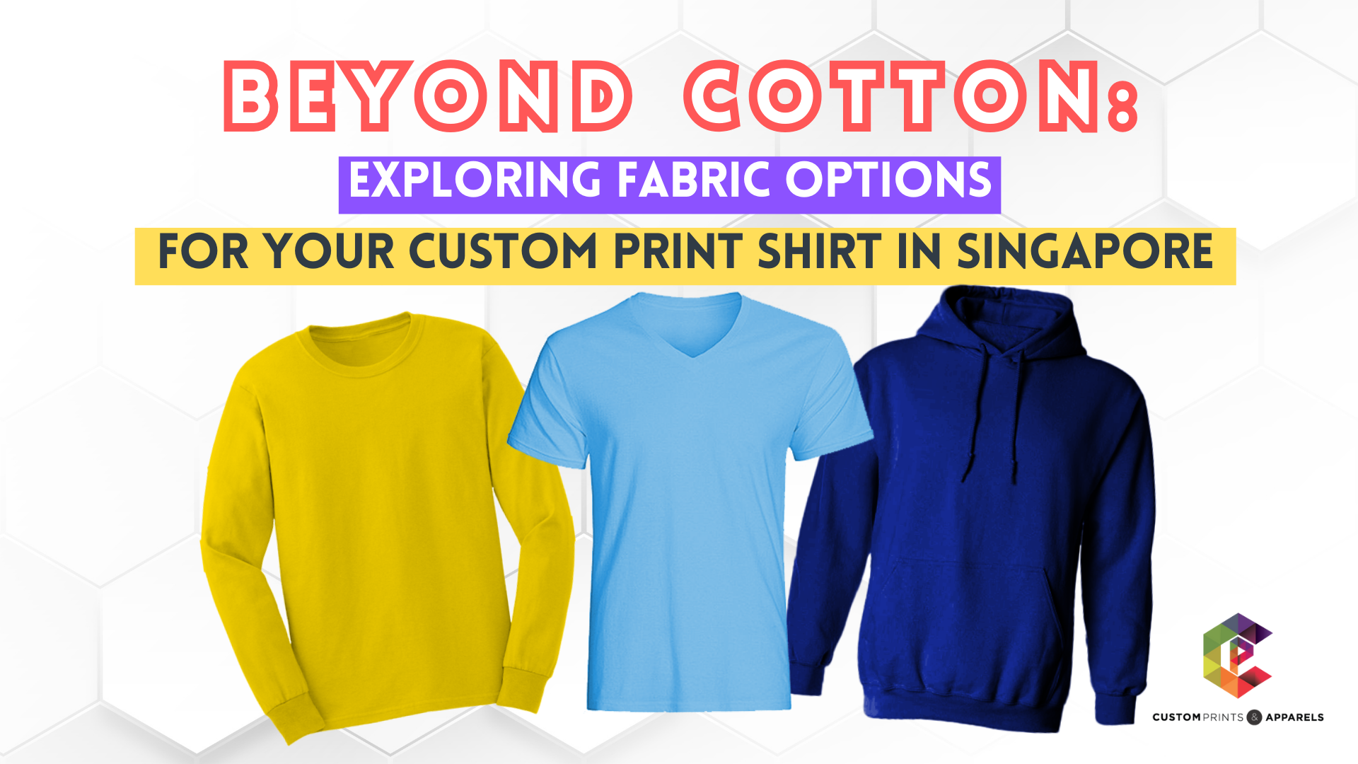 Beyond Cotton Exploring Fabric Options for Your Custom Print Shirt in Singapore