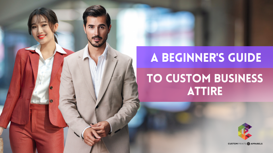 A Beginner_s Guide to Custom Business Attire A Beginner_s Guide to Custom Business Attire