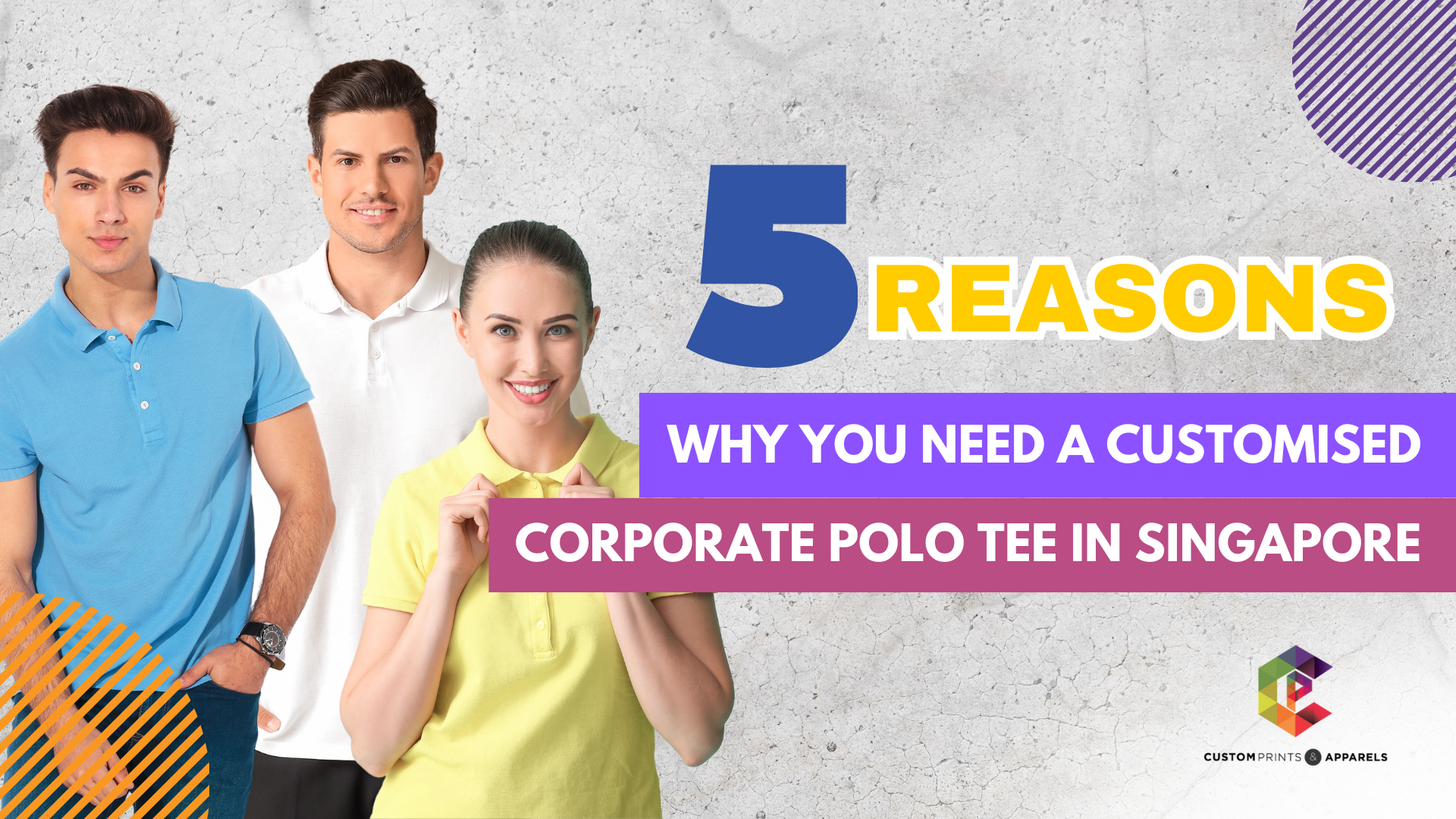 5 Reasons Why You Need A Customised Corporate Polo Tee in Singapore